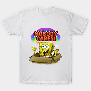 Nobody cares T-Shirt